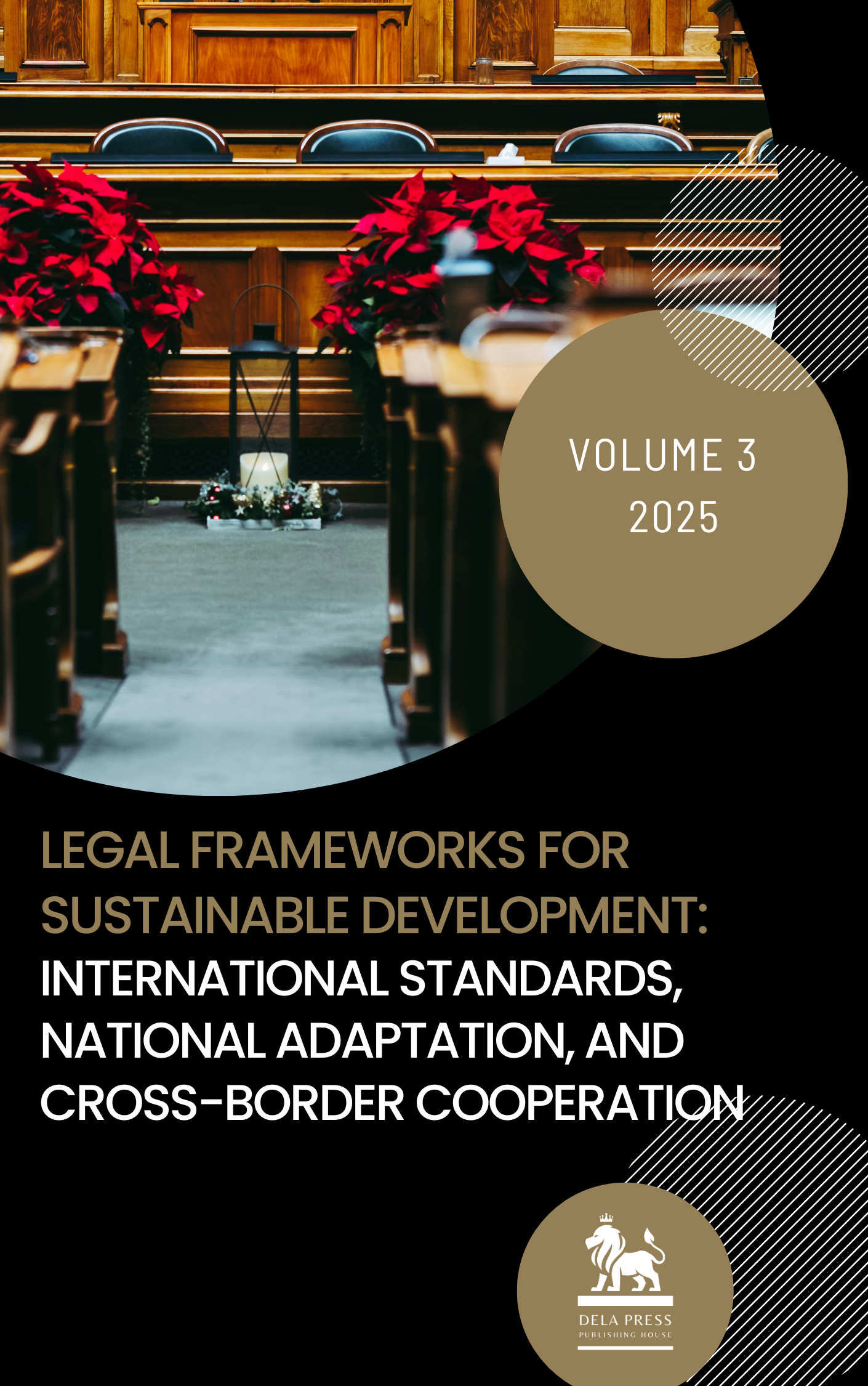 					View No. 003 (2025): Legal Frameworks for Sustainable Development: International Standards, National Adaptation, and Cross-Border Cooperation
				